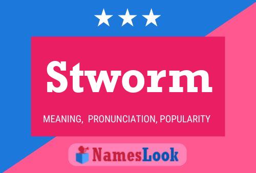 Stworm Name Poster