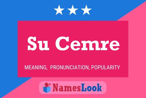 Su Cemre Name Poster