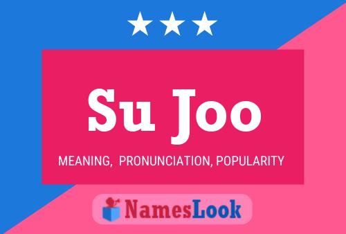 Su Joo Name Poster