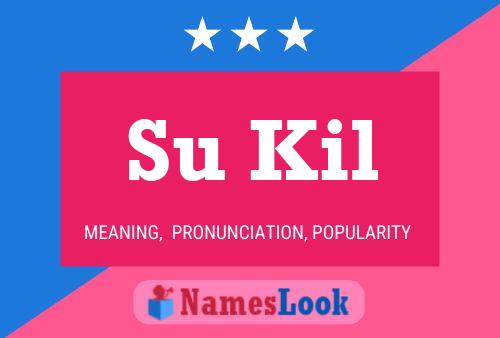 Su Kil Name Poster