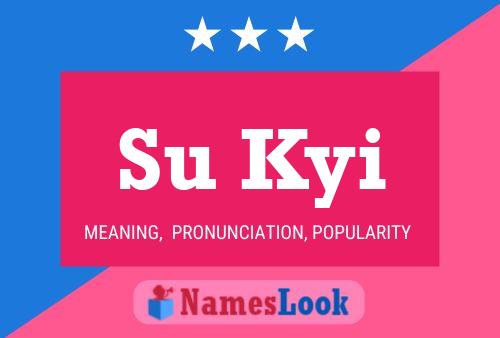 Su Kyi Name Poster