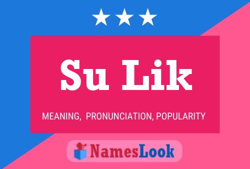 Su Lik Name Poster