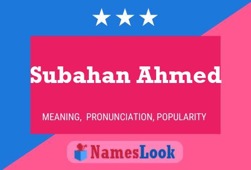 Subahan Ahmed Name Poster