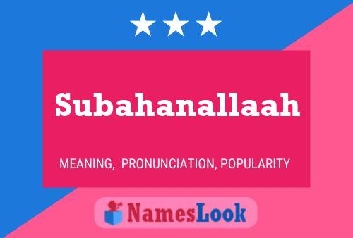 Subahanallaah Name Poster