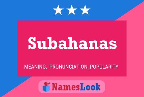 Subahanas Name Poster