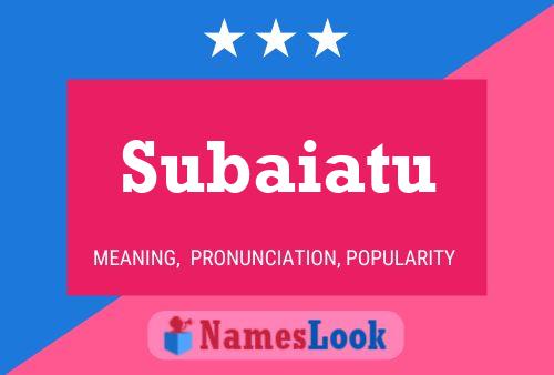 Subaiatu Name Poster