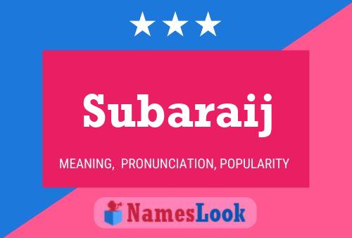 Subaraij Name Poster