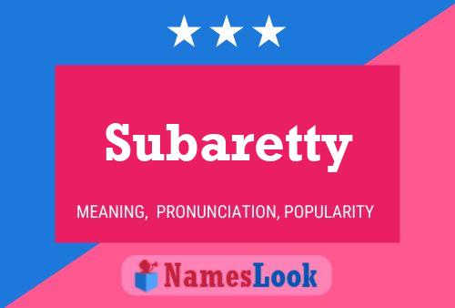 Subaretty Name Poster