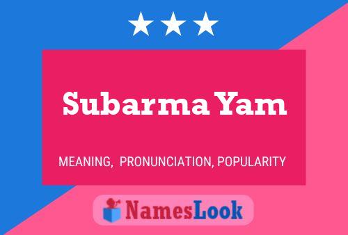 Subarma Yam Name Poster