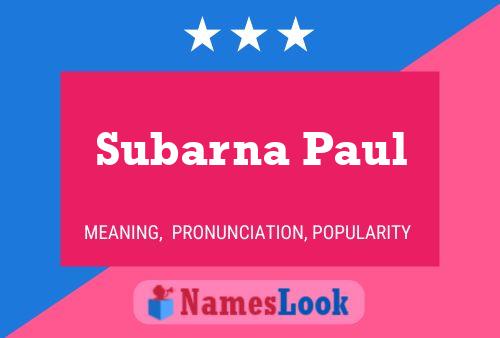 Subarna Paul Name Poster