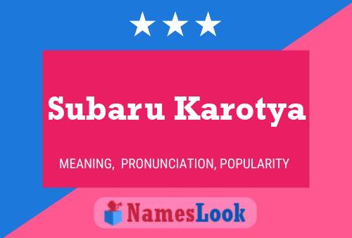 Subaru Karotya Name Poster