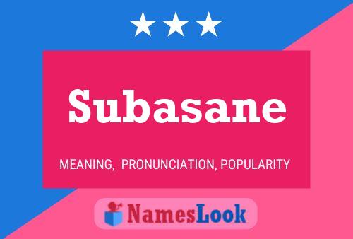 Subasane Name Poster