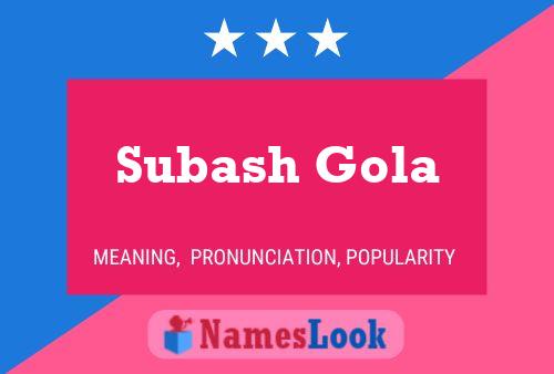 Subash Gola Name Poster