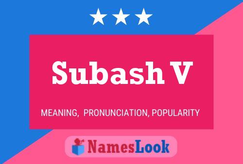 Subash V Name Poster