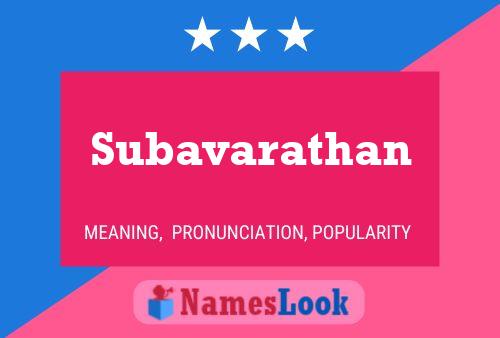 Subavarathan Name Poster