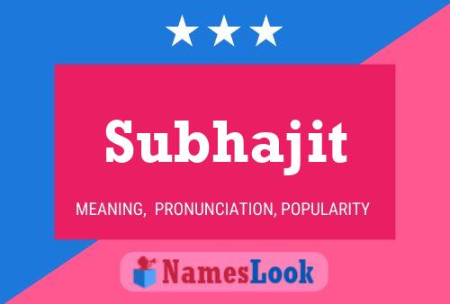 Subhajit Name Poster