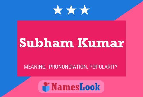 Subham Kumar Name Poster