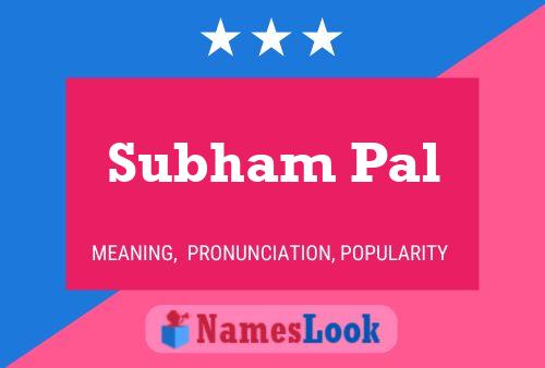 Subham Pal Name Poster