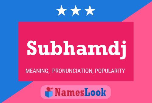 Subhamdj Name Poster