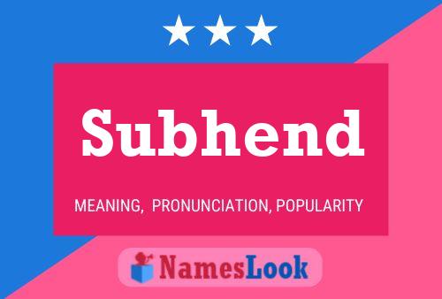 Subhend Name Poster