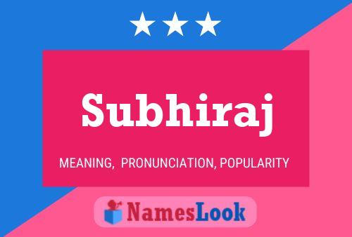 Subhiraj Name Poster