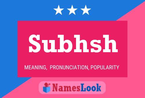 Subhsh Name Poster