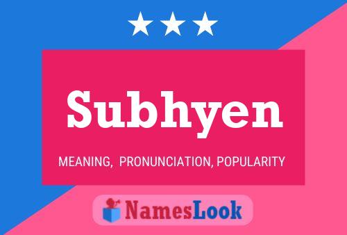 Subhyen Name Poster