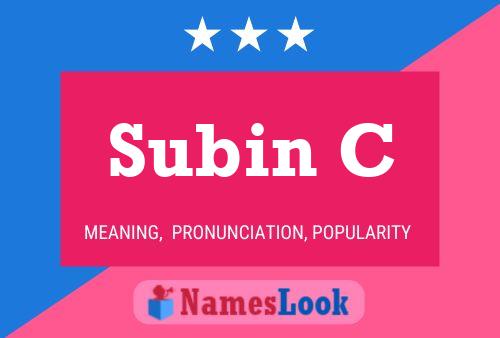 Subin C Name Poster