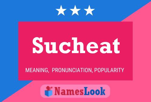 Sucheat Name Poster