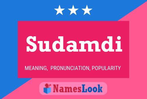 Sudamdi Name Poster