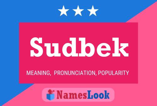 Sudbek Name Poster