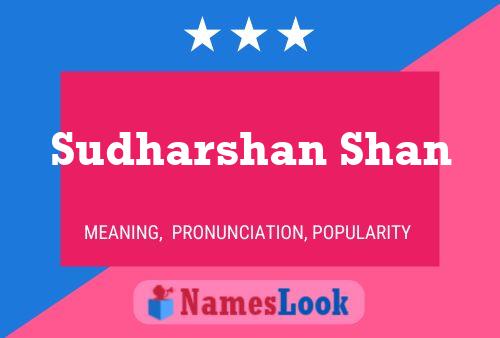 Sudharshan Shan Name Poster