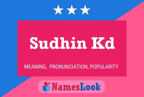 Sudhin Kd Name Poster