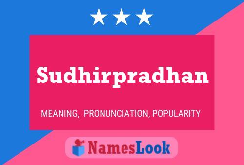 Sudhirpradhan Name Poster