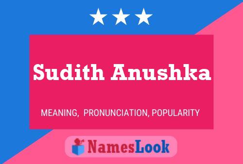 Sudith Anushka Name Poster