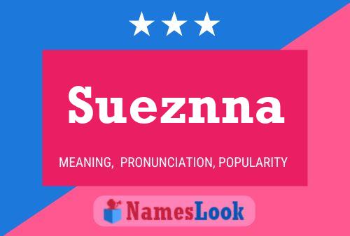 Sueznna Name Poster