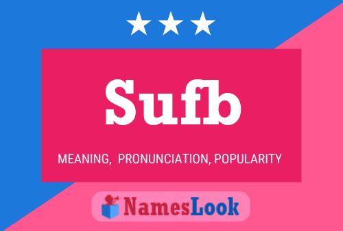 Sufb Name Poster