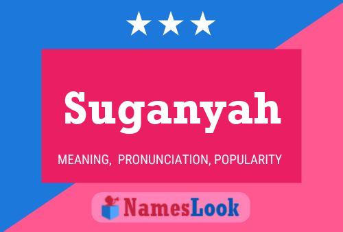 Suganyah Name Poster