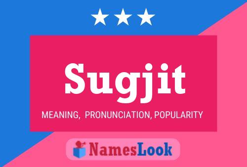 Sugjit Name Poster