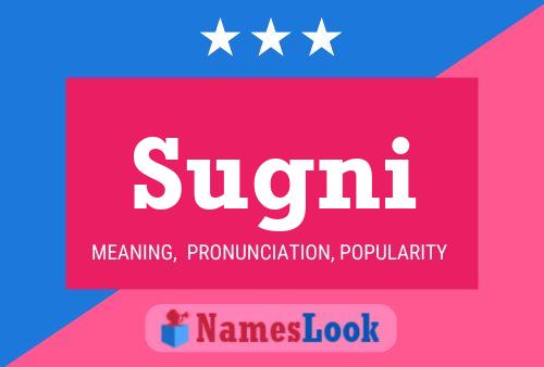 Sugni Name Poster