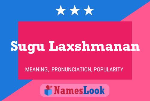 Sugu Laxshmanan Name Poster