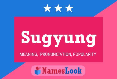 Sugyung Name Poster