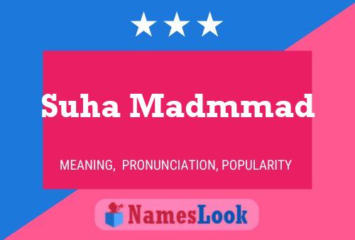 Suha Madmmad Name Poster