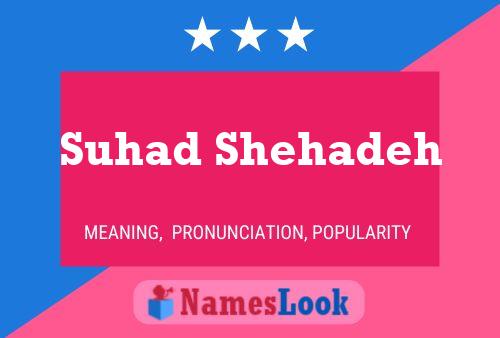 Suhad Shehadeh Name Poster