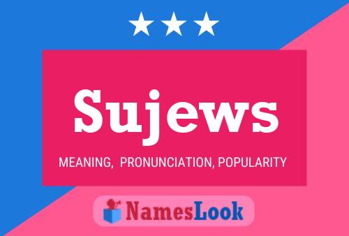 Sujews Name Poster