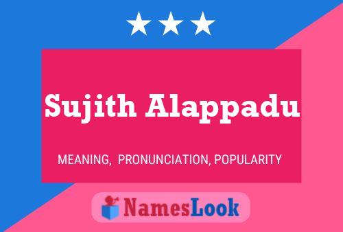 Sujith Alappadu Name Poster