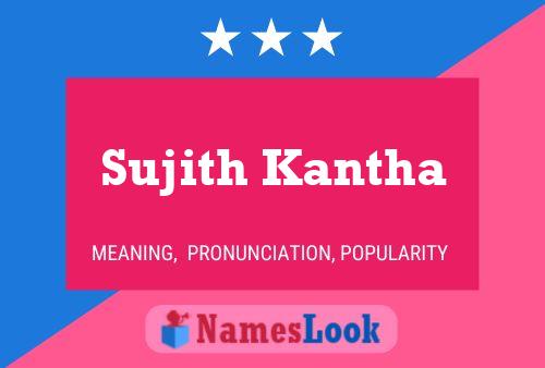 Sujith Kantha Name Poster