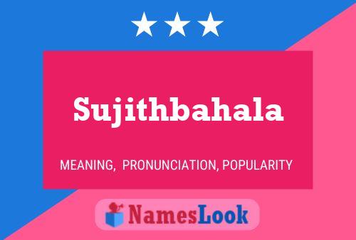 Sujithbahala Name Poster