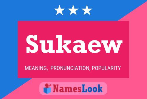 Sukaew Name Poster