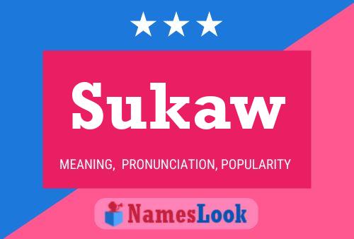 Sukaw Name Poster